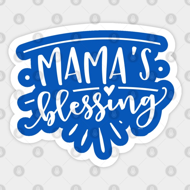 Mama’s Blessing Gift for mothers and kids Sticker by creative
